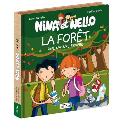 Nina et Nello, La forêt